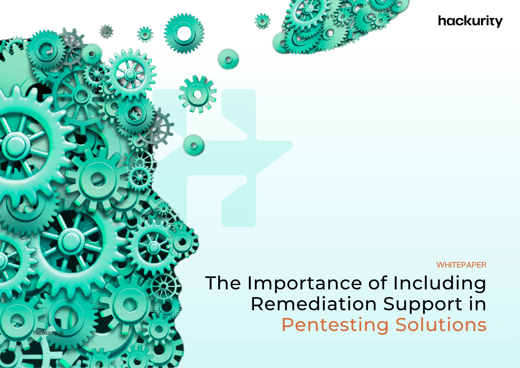 The Importance of Including Remediation Support in Pentesting Solutions cover